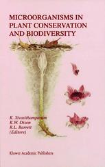 Microorganisms In Plant Conservation And Biodiversity 1st Edition David R Given