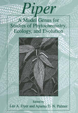 Piper A Model Genus For Studies Of Phytochemistry Ecology And Evolution 1st Edition Lee A Dyer Ed