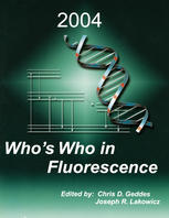 Whos Who In Fluorescence 2004 1st Edition Chris D Geddes