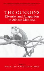 The Guenons Diversity And Adaptation In African Monkeys 1st Edition Thomas M Butynski Auth