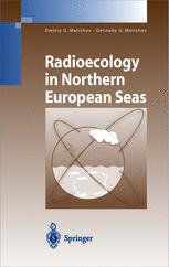 Radioecology In Northern European Seas 1st Edition Dr Dmitry G Matishov