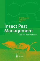 Insect Pest Management Field And Protected Crops 1st Edition A R Horowitz