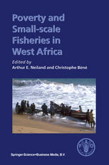 Poverty And Smallscale Fisheries In West Africa 1st Edition Arthur E Neiland