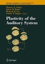 Plasticity Of The Auditory System 1st Edition Thomas N Parks