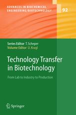 Technology Transfer In Biotechnology From Lab To Industry To Production 1st Edition K Schgerl Auth