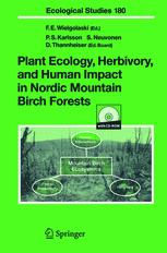 Plant Ecology Herbivory And Human Impact In Nordic Mountain Birch Forests 1st Edition F E Wielgolaski Auth