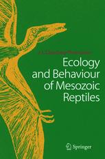 Ecology And Behaviour Of Mesozoic Reptiles 1st Edition Professor Dr John L Cloudsleythompson Auth