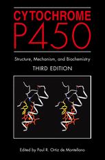 Cytochrome P450 Structure Mechanism And Biochemistry 3rd Ed John T Groves Auth