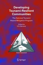 Developing Tsunamiresilient Communities The National Tsunami Hazard Mitigation Program 1st Edition Eddie N Bernard Auth