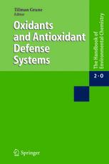 Reactions Processes Oxidants And Antioxidant Defense Systems 1st Edition Hans Nohl
