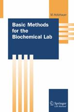 Basic Methods For The Biochemical Lab 1st Edition Dr Martin Holtzhauer Auth