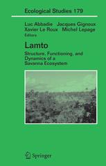 Lamto Structure Functioning And Dynamics Of A Savanna Ecosystem 1st Edition Roger Vuattoux