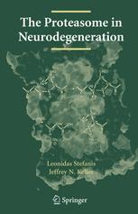 The Proteasome In Neurodegeneration 1st Edition Dr Cordula Enenkel Auth