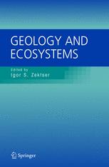 Geology And Ecosystems International Union Of Geological Sciences Iugs Commission On Geological Sciences For Environmental Planning Cogeoenvironment Commission On Geosciences For Environmental Management Gem 1st Edition G Vartanyan Auth