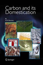 Carbon And Its Domestication 1st Edition Am Mannion Eds