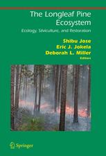 The Longleaf Pine Ecosystem Ecology Silviculture And Restoration 1st Edition Shibu Jose