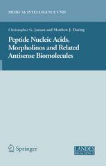 Peptide Nucleic Acids Morpholinos And Related Antisense Biomolecules 1st Edition Christopher G Janson Md
