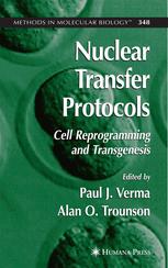 Nuclear Transfer Protocols Cell Reprogramming And Transgenesis 1st Edition Marie A Di Berardino Auth