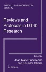 Reviews And Protocols In Dt40 Research Subcellular Biochemistry 1st Edition Hiroshi Arakawa