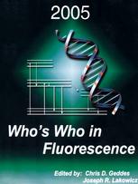 Whos Who In Fluorescence 2005 Chris D Geddes Joseph R Lakowicz Eds