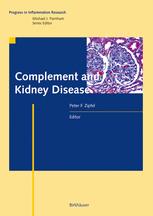 Complement And Kidney Disease 1st Edition Momir Macanovic Peter Lachmann Auth