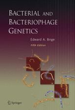 Bacterial And Bacteriophage Genetics 5th Edition Edward A Birge Auth