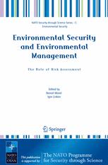 Environmental Security And Environmental Management The Role Of Risk Assessment 1st Edition Da Belluck