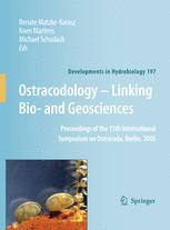 Ostracodology Linking Bio And Geosciences Proceedings Of The 15th International Symposium On Ostracoda Berlin 2005 1st Edition Renate Matzkekarasz