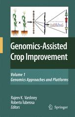 Genomicsassisted Crop Improvement Vol 1 Genomics Approaches And Platforms 1st Edition Rajeev K Varshney