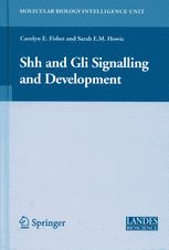 Shh And Gli Signalling And Development 1st Edition Carolyn E Fisher Bsc Hons