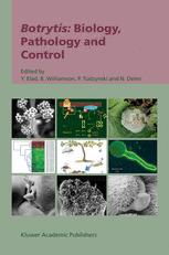 Botrytis Biology Pathology And Control 1st Edition Yigal Elad