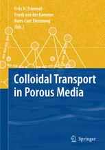 Colloidal Transport In Porous Media 1st Edition Daniel Grolimund
