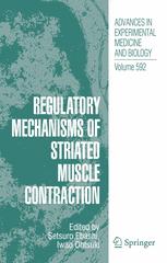 Regulatory Mechanisms Of Striated Muscle Contraction 1st Edition Andrew Fielding Huxley Auth