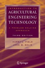 Introduction To Agricultural Engineering Technology A Problem Solving Approach 3rd Edition Harry L Field