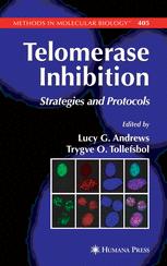 Telomerase Inhibition Strategies And Protocols 1st Edition Lucy G Andrews