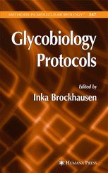 Glycobiology Protocols 1st Edition Ningguo Gao Phd Auth Inka Brockhausen Eds