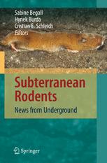 Subterranean Rodents News From Underground 1st Edition Sabine Begall