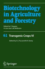 Transgenic Crops Vi 1st Edition Engchong Pua Michael R Davey Eds
