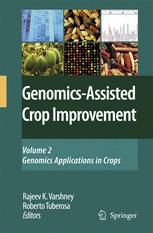 Genomicsassisted Crop Improvement Vol 2 Genomics Applications In Crops 1st Edition Martin W Ganal