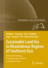 Sustainable Land Use In Mountainous Regions Of Southeast Asia Meeting The Challenges Of Ecological Socioeconomic And Cultural Diversity 1st Edition Franz Heidhues