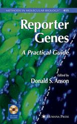 Reporter Genes A Practical Guide 1st Edition Siobhan Loughna