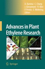 Advances In Plant Ethylene Research Proceedings Of The 7th International Symposium On The Plant Hormone Ethylene 1st Edition B M Binder