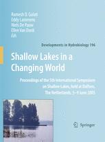 Shallow Lakes In A Changing World Proceedings Of The 5th International Symposium On Shallow Lakes Held At Dalfsen The Netherlands 59 June 2005 1st Edition A C Cardoso