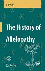 The History Of Allelopathy 1st Edition Dr R J Willis Auth