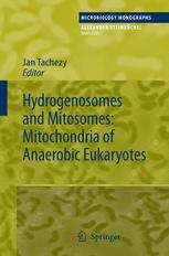 Hydrogenosomes And Mitosomes Mitochondria Of Anaerobic Eukaryotes 1st Edition William Martin Auth