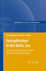 Eutrophication In The Baltic Sea Present Situation Nutrient Transport Processes Remedial Strategies 1st Edition Lars Hkanson