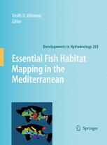 Essential Fish Habitat Mapping In The Mediterranean 1st Edition Vasilis D Valavanis Auth