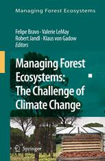 Managing Forest Ecosystems The Challenge Of Climate Change 1st Edition F Bravo