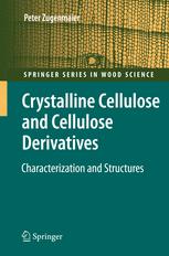 Crystalline Cellulose And Derivatives Characterization And Structures 1st Edition Professor Peter Zugenmaier Auth