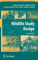 Wildlife Study Design 2nd Edition Dr Michael L Morrison Dr William M Block